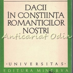 Dacii In Constiinta Romanticilor Nostri - Ovidia Babu-Buznea - Tiraj: 7600 Exp.