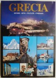Grecia: Istorie, Arta, Folclor &amp; Itinerarii - Carte de Calatorie si Cultura Greaca