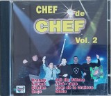 Cd cu muzică de petrecere, manele, Chef de Chef vol. 2