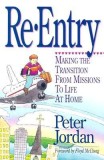 Re-Entry: Making the Transition from Missions to Life at Home