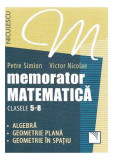 Memorator Matematică Clasele 5-8 - Paperback brosat - Petre Simion, Victor Nicolae - Niculescu