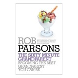 The Sixty Minute Grandparent