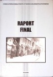 RAPORT FINAL. COMISIA INTERNATIONALA PENTRU STUDIEREA HOLOCAUSTULUI IN ROMANIA-ELIE WIESEL SI COLAB.-340628