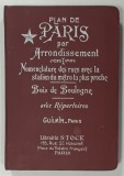 PLAN DE PARIS PAR ARRONDISSEMENT , GUIDE INDICATEUR DES RUES DE PARIS * PREZINTA HARTI