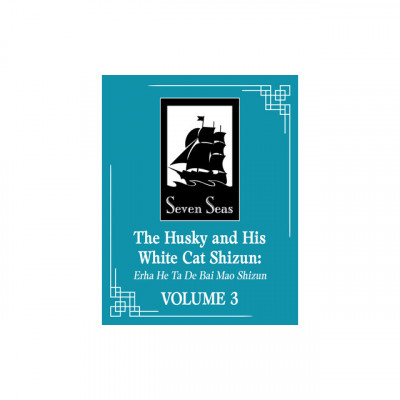 The Husky and His White Cat Shizun: Erha He Ta de Bai Mao Shizun (Novel) Vol. 3 foto