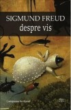 Cumpara ieftin Despre vis/Sigmund Freud
