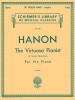 Hanon - Virtuoso Pianist in 60 Exercises - Complete: Schirmer&#039;s Library of Musical Classics - Piano Method, Finger Exercises
