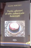 TORTE, GLASURI SI ALTE ZAHARICALE BOIERESTI-ANNETTE DOICESCU-345811