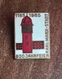 QW9 N7 30 - Insigna - tematica orase - Karl Marx Stadt actual Chemnitz - 1965, Europa