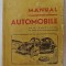 MANUAL DE AUTOMOBILE de COLONEL C.N. ZEGHERU , EDITIE REVAZUTA , EDITIE INTERBELICA