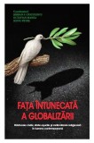 Fata intunecata a globalizarii | Serban Cioculescu, Rao