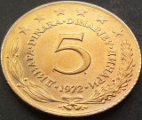 Moneda 5 DINARI / DINARA - RSF YUGOSLAVIA, anul 1972 * cod 1545, Europa