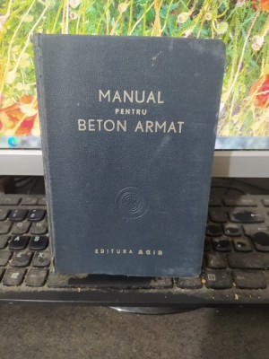 Manual pentru beton armat, editura AGIR, București 1947, Cristea Niculescu, 104 foto