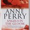 ANGELS IN THE GLOOM by ANNE PERRY , 2006