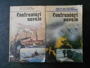 Ilie Manole - Confruntari navale ( 2 vol. ) foto