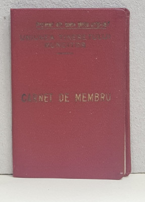 CARNET DE MEMBRU - U.T.M. - UNIUNEA TINERETULUI MUNICTOR , ELIBERAT LA 1 DECEMBRIE 1954 , foto