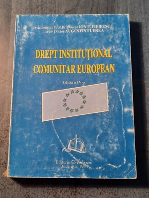 Drept institutional comunitar european Ion P. Filipescu foto