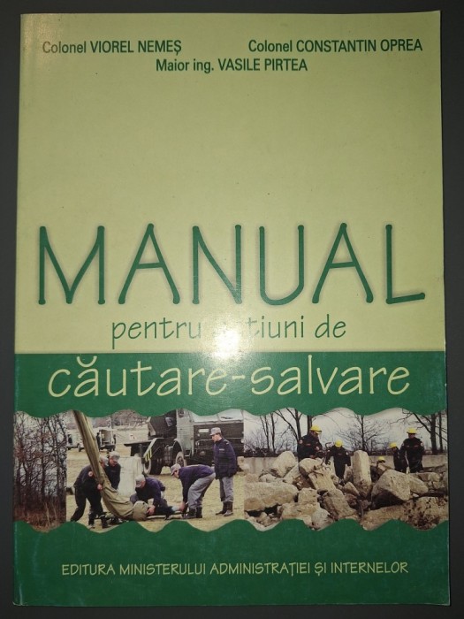 Colonel Viorel, Constantin Oprea, Vasile Pirtea -- Manual pentru acțiuni de căutare-salvare