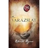 A Var&aacute;zslat - Rhonda Byrne