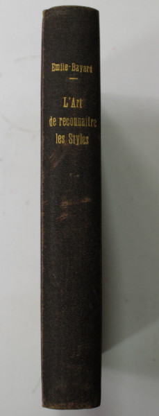 L &#039;ART DE RECONNAITRE LES STYLES par EMILE - BAYARD , 1935