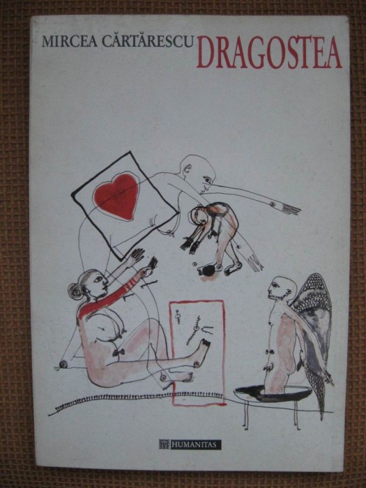 Mircea Cartarescu - Dragostea