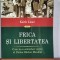 Keith Lowe &ndash; Frica si libertatea