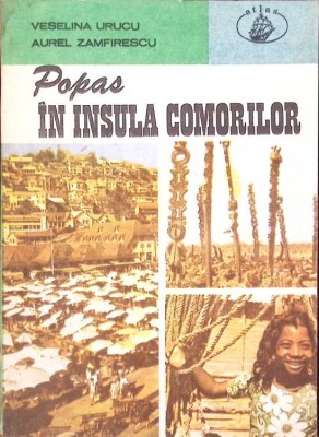 POPAS IN INSULA COMORILOR-VESELINA URUCU AUREL ZAMFIRESCU-261175 foto