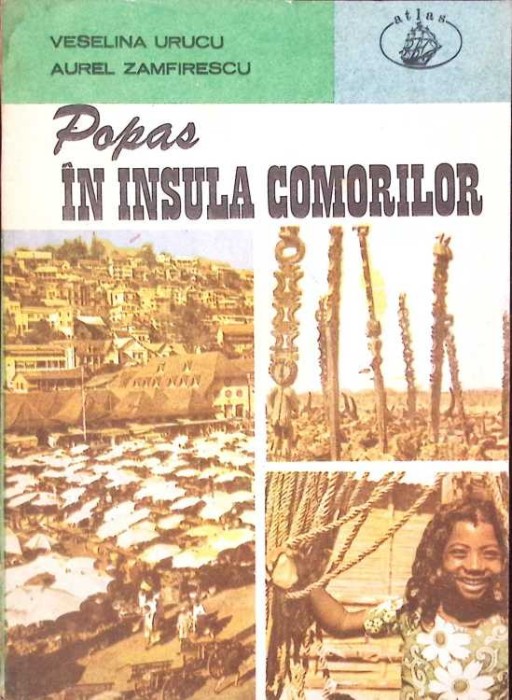 POPAS IN INSULA COMORILOR-VESELINA URUCU AUREL ZAMFIRESCU-261175