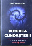 Puterea Cunoasterii - Ioan Prisecaru