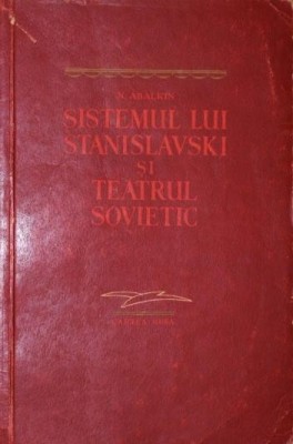 SISTEMUL LUI STANISLAVSKI SI TEATRUL SOVIETIC foto