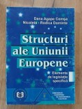 Structuri ale Uniunii Europene-Diana Agape Comsa,Nicoleta Rodica Dominte