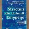 Structuri ale Uniunii Europene-Diana Agape Comsa,Nicoleta Rodica Dominte