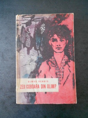 DIMOS RENDIS - ZEII COBOARA DIN OLIMP foto