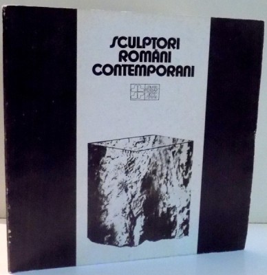 SCULPTORI ROMANI CONTEMPORANI de ADRIAN DUMITRACHE , 1984 foto