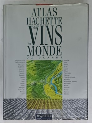 ATLAS HACHETTE DES VINS DU MONDE par OZ CLARKE , 1995 foto