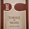 Caiet program Teatrul National Timisoara, stagiunea 1984-1985, TURNUL DE FILDES - VIKTOR ROZOV
