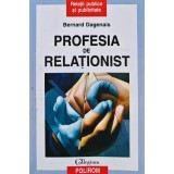 Profesia de relationist - 2002 - Bernard Dagenais (AJ162)