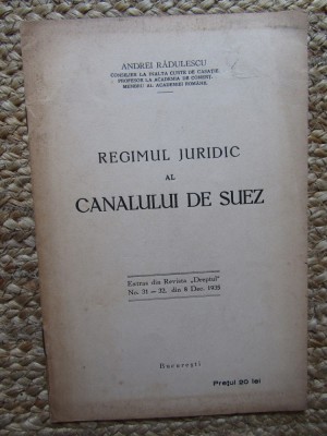 REGIMUL JURIDIC AL CANALULUI DE SUEZ - ANDREI RADULESCU foto