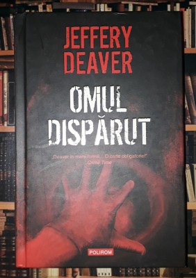 Jeffery Deaver&amp;nbsp;-&amp;nbsp;Omul disparut foto