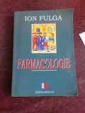 FARMACOLOGIE - ION FULGA