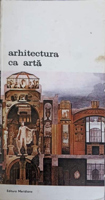 ARHITECTURA CA ARTA-COLECTIV-336258