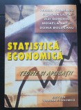 Statistică economică. Teorie și aplicații - Vergil Voineagu, Eugenia Lilea, Zizi Goschin