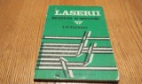LASERII Realitate si Sperante - L. V. Tarasov - Editura Tehnica, 1990, 158 p.