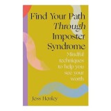 Find Your Path Through Imposter Syndrome