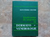 Sindroame De Urgenta In Dermato-venerologie - Alexandru Coltoiu, 1976