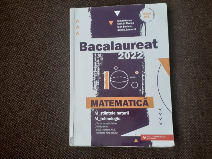 MATEMATICA BACALAUREAT 2022 STINTELE NATURII/TEHNOLOGIC IOAN SERDEAN