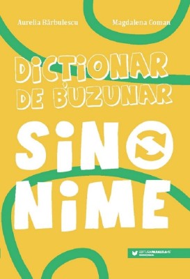 Dictionar de buzunar - Sinonime Aurelia Barbulescu, Magdalena Coman foto