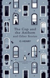 The Cop and the Anthem and Other Stories | O. Henry, Penguin Books Ltd