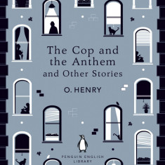 The Cop and the Anthem and Other Stories | O. Henry
