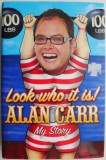 Alan Carr. My Story - Autobiografie in Engleza, Editie Import